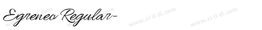 Egreneo Regular字体转换 Egreneo Regular字体转换